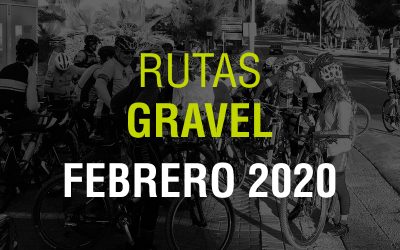 Rutas Gravel Febrero 2020